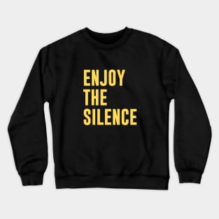 Enjoy The Silence, big, mustard Crewneck Sweatshirt